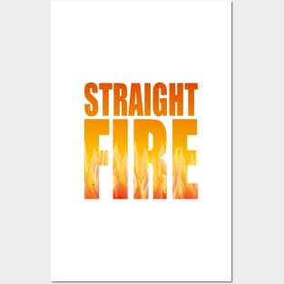 Straight Fire Posters and Art